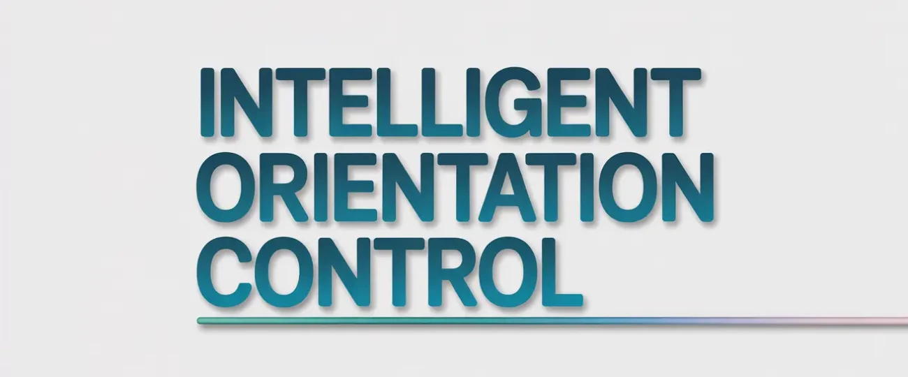 What Is Intelligent Orientation Control and How Does It Work?