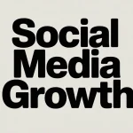 Social Media Growth